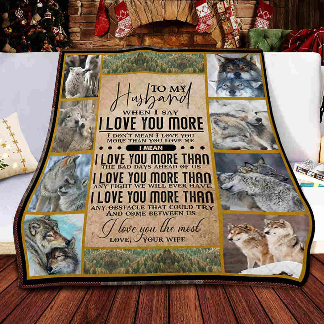 Husband - I Love You The Most Blanket - I Love You Forever And Always Blanket