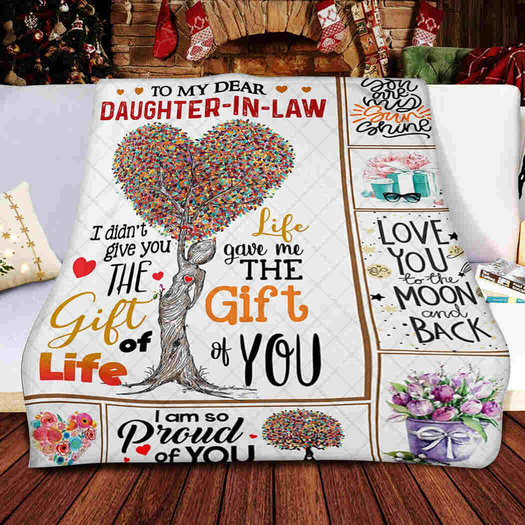 To My Dear Daughter In Law Blanket - Life Gave The Gift Of You