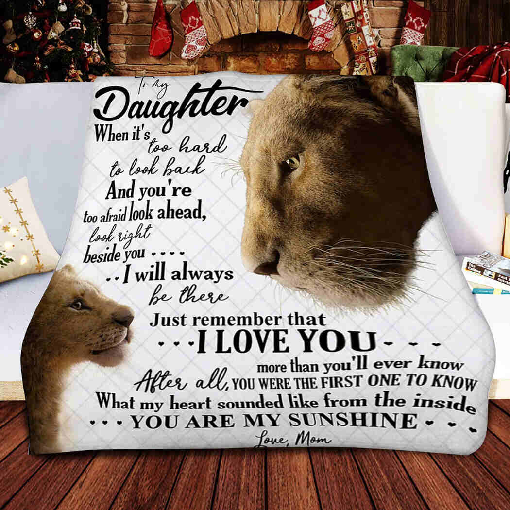 Couple Lion - To My Daughter Blanket - I Love You Forever & Always Blanket - You Are My Sunshine Blanket Quilt