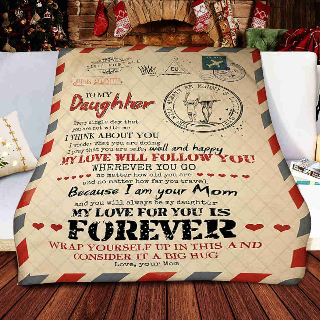 Leter - To My Daughter - My Love For You Is Forever Blanket