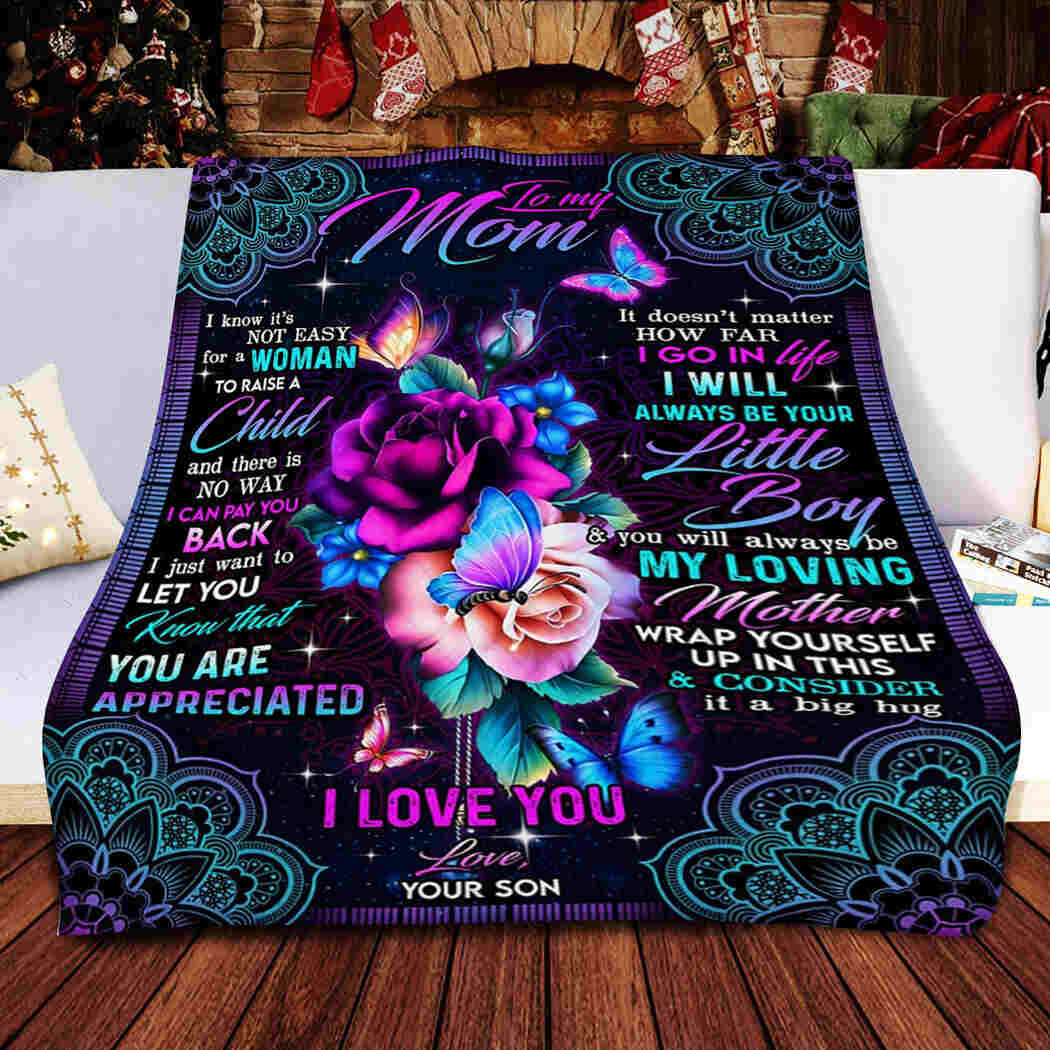 To My Mom - I Love You Mom Blanket - You Will Always Be My Loving Mother Blanket Quilt