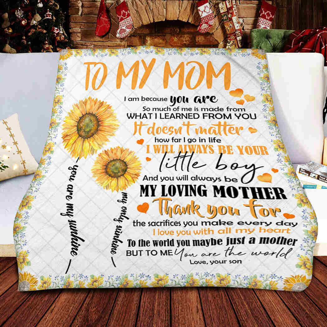 To My Mom - Sunflower - Thank You And You Are The World Blanket