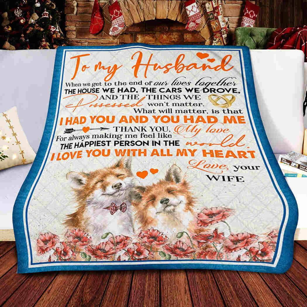 To My Husband - Fox - I Love You With All My Heart Blanket