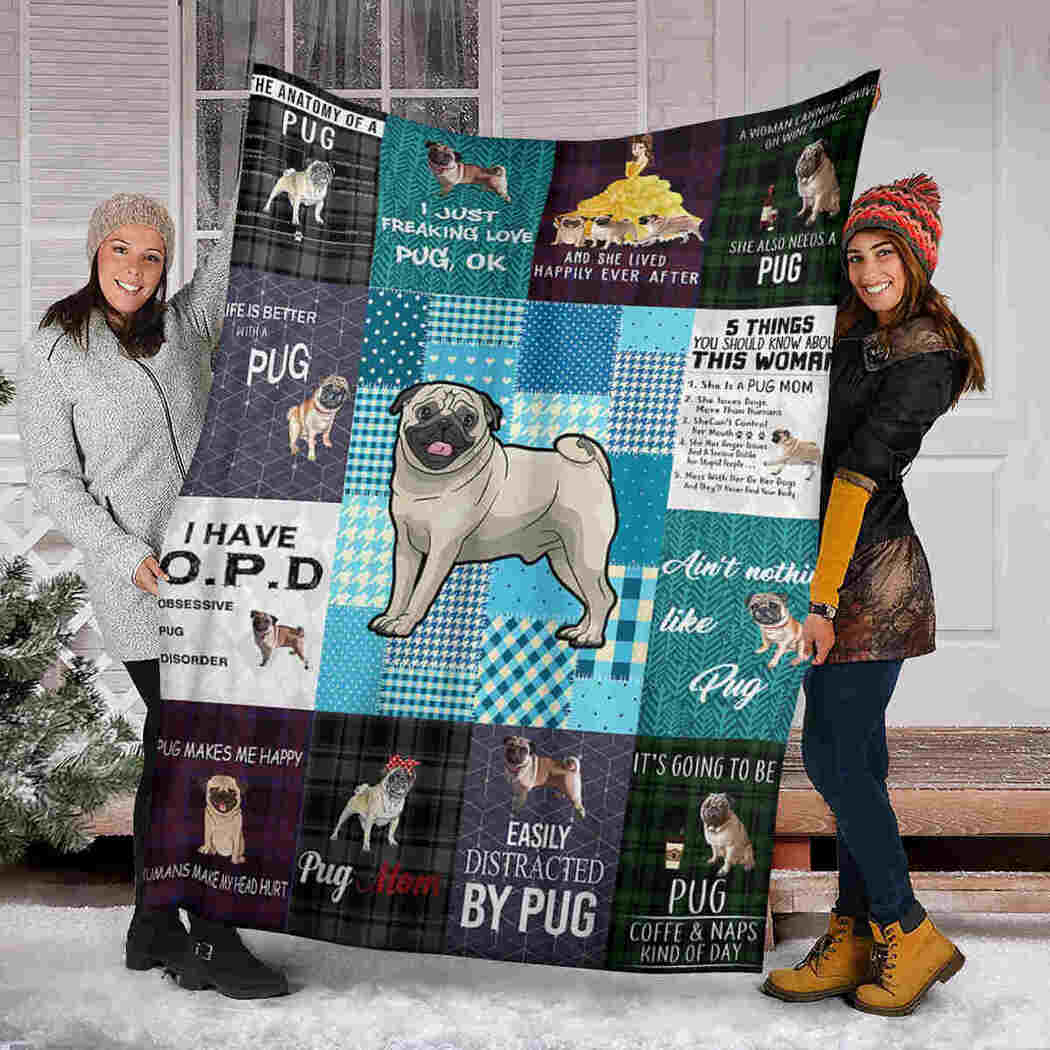 Pug Blanket - Pug Makes Me Happy - Special Gift For Pug Lover