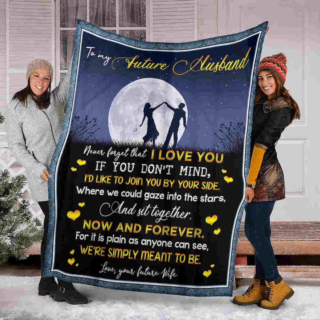 To My Future Husband Blanket - Couple Blanket - I Love You
