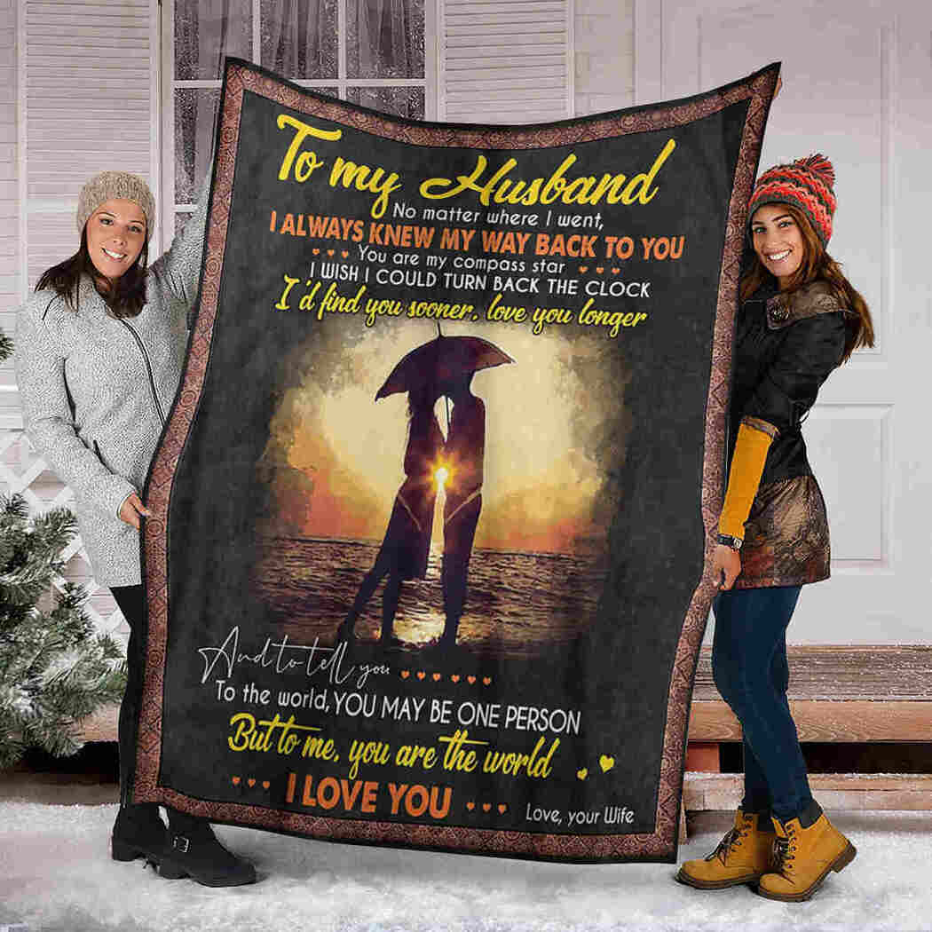 To My Husband - Couple Blanket - You Are The World Blanket