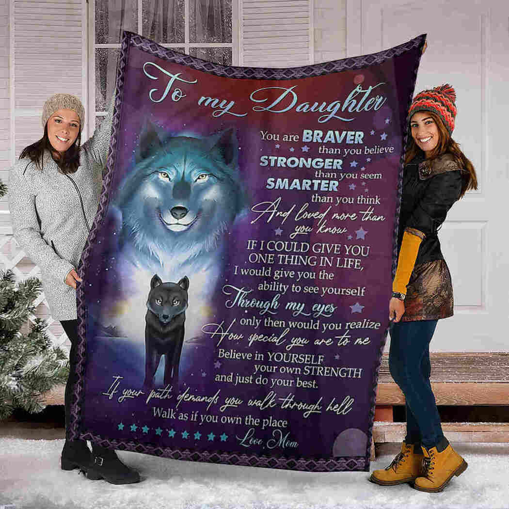 To My Daughter - Wolf - Believe In Yourself Blanket