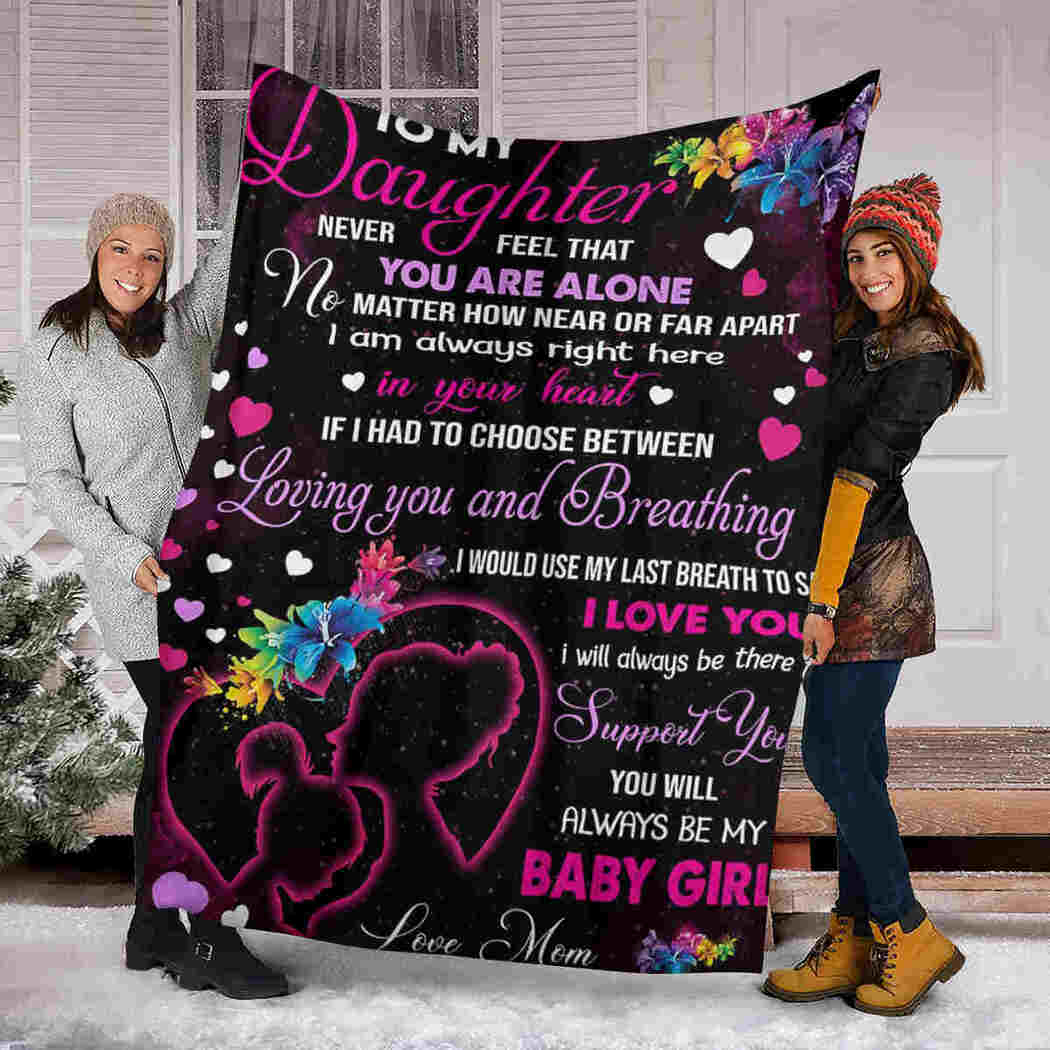 To My Daughter Blanket | Little Girl Blanket | Loving You And Breathing Blanket