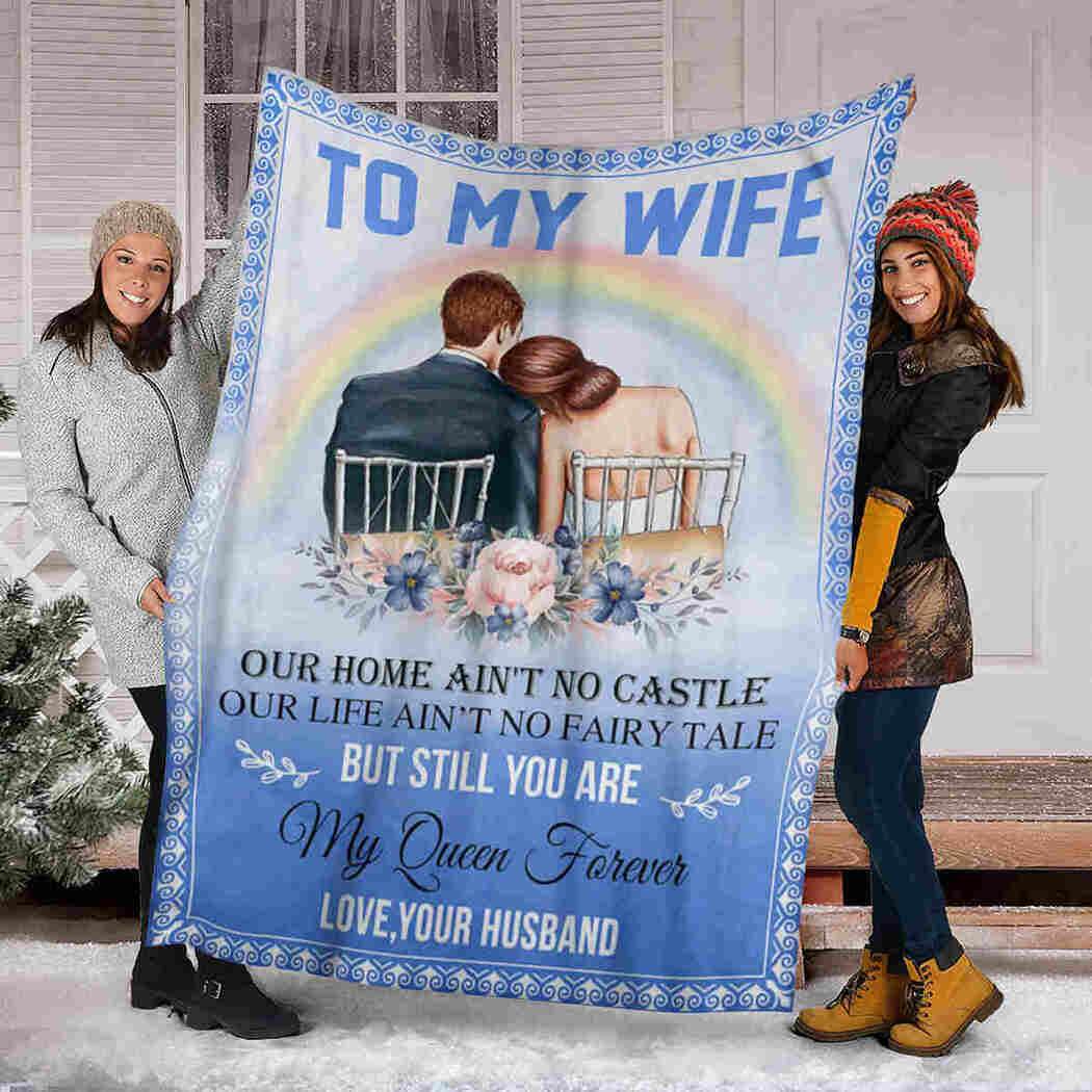 To My Wife Blanket - Bride And Groom Blanket From Husband - My Queen Forever