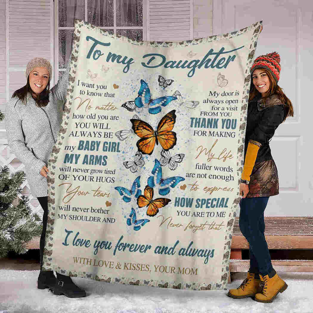 To My Daughter Blanket - Butterfly Vintage Blanket - Thank You For Making My Life Blanket