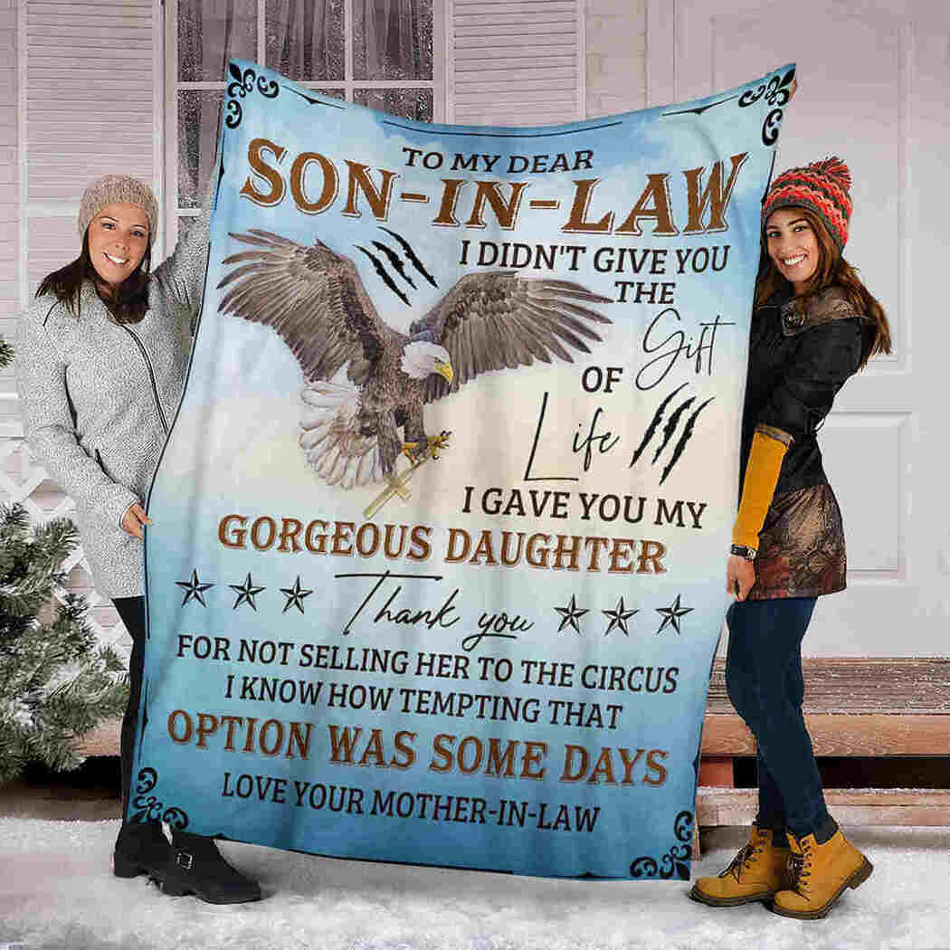 To My Dear Son-in-law Blanket - Eagle Blanket - The Gift Of You