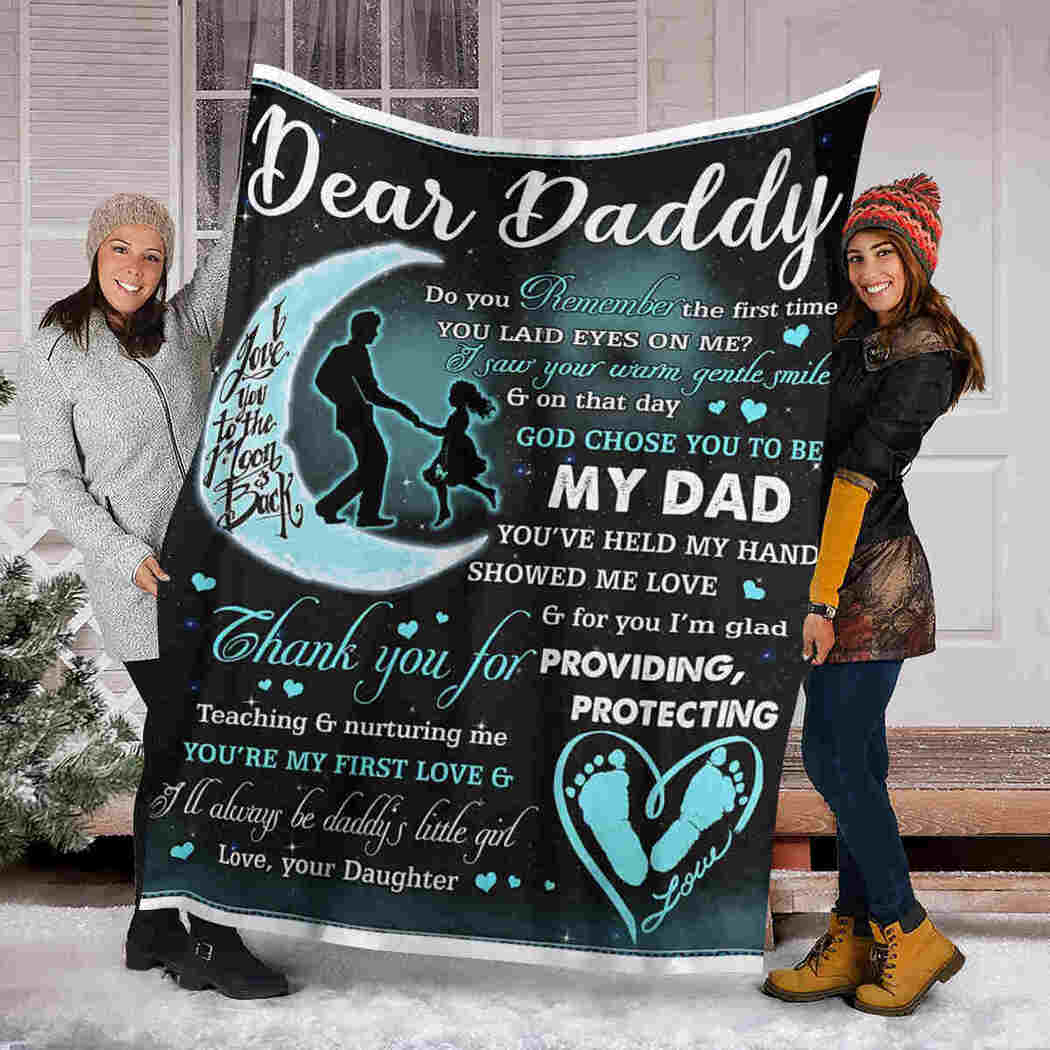 Dear Daddy Blanket - Love Family Blanket - God Chose You To Be My Dad Blanket