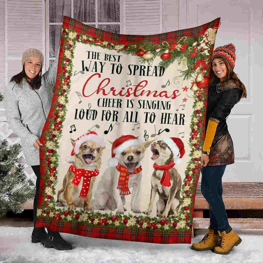 Chihuahua Christmas Blanket - Christmas Cheer Is Singing Blanket