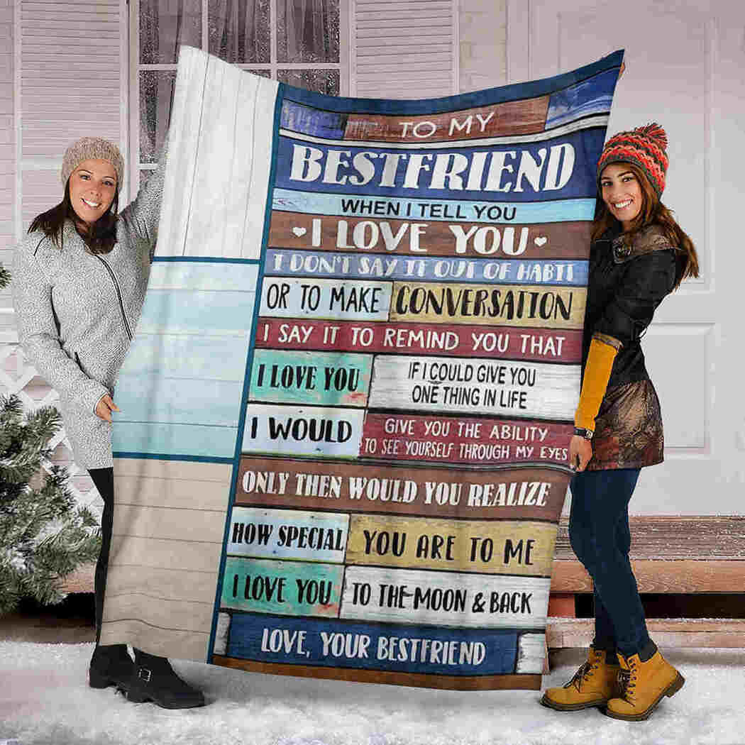 To My Bestfriend Blanket - I Love You Blanket