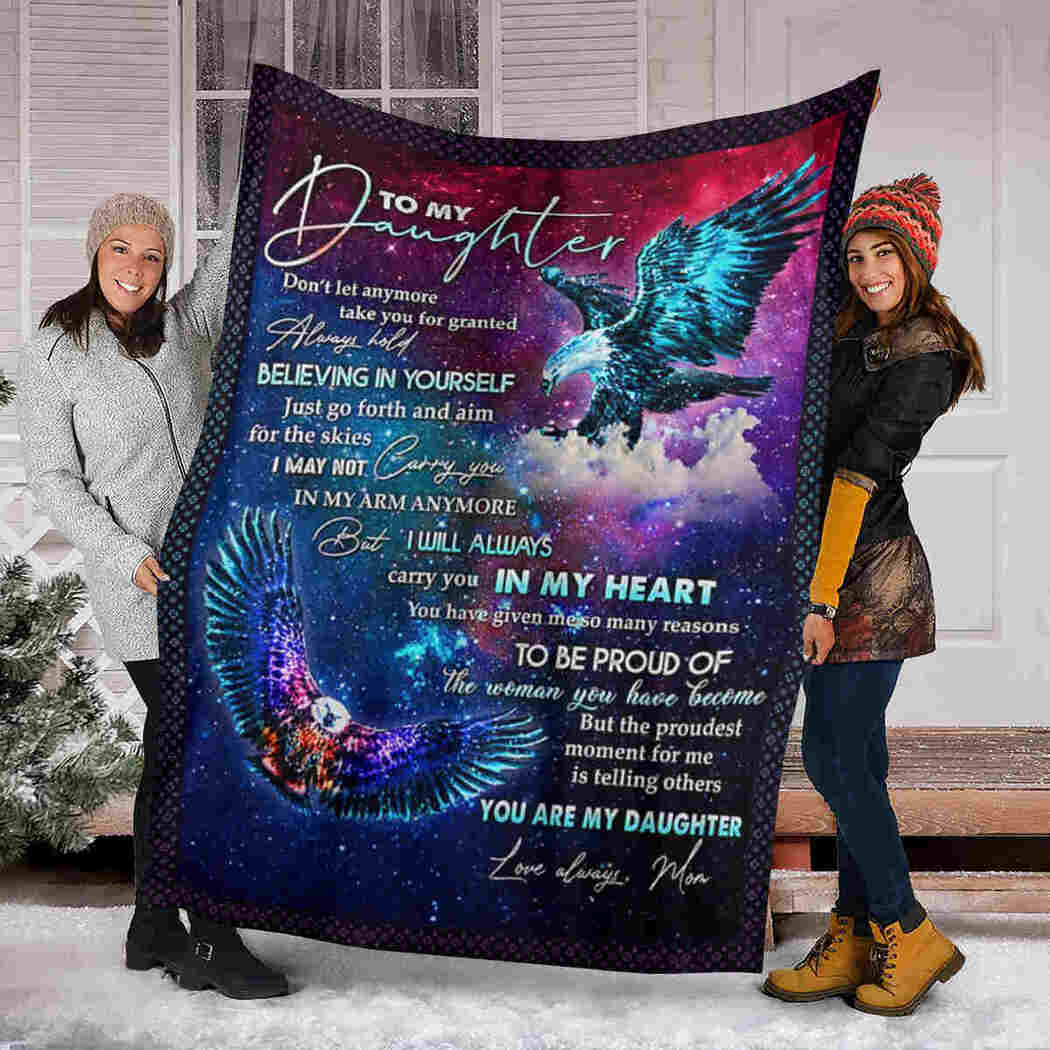 To My Daughter - Eagle Galaxy - Believing In Yourself Blanket