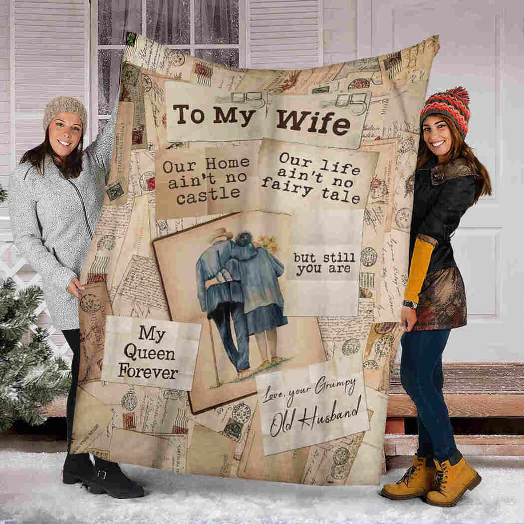 To My Wife Blanket - Old Couple Blanket - My Queen Forever