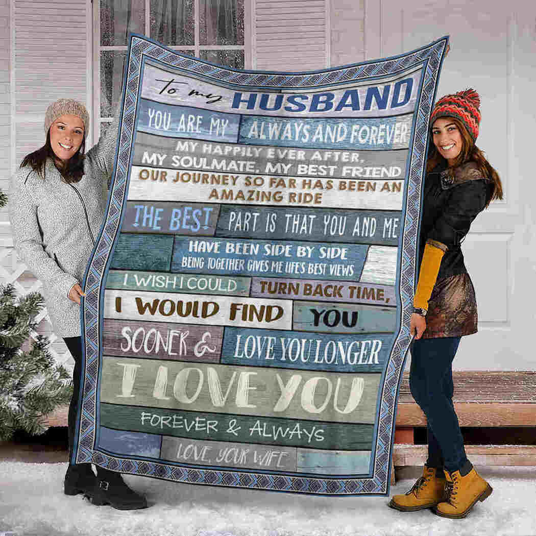 To My Husband Blanket - I Love You Forever And Always Blanket