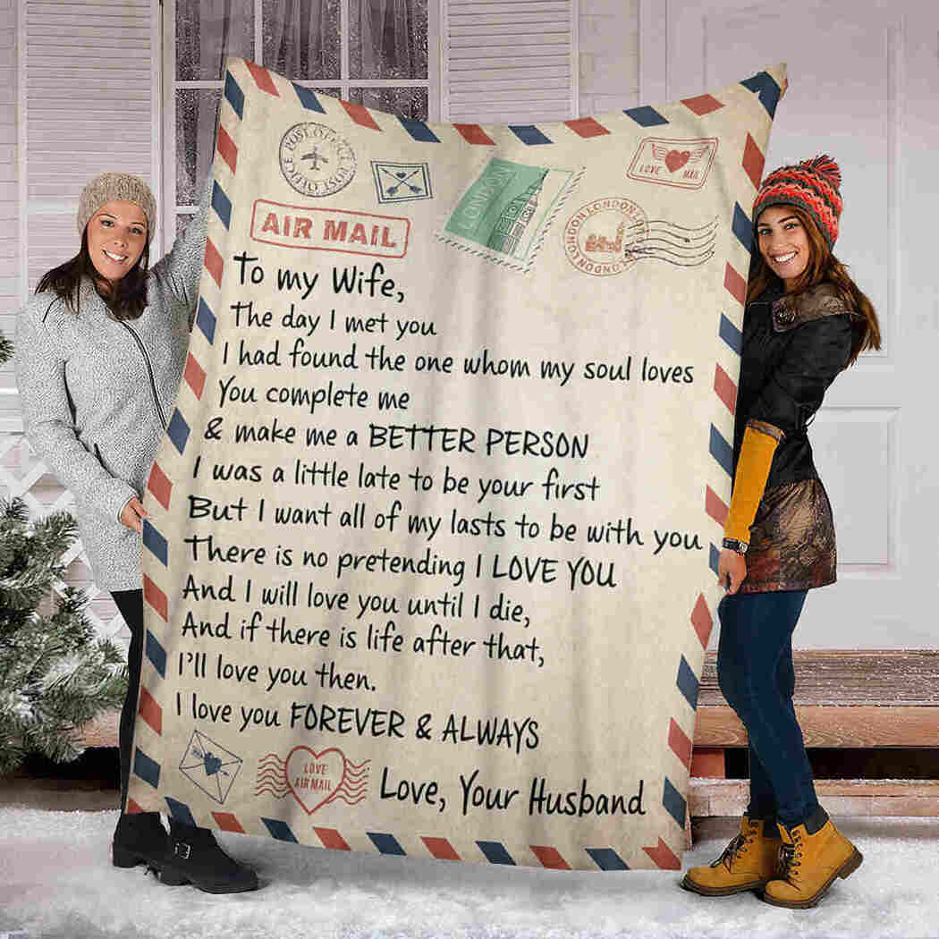 To My Wife Blanket - Love Letter Blanket From Husband - Make Me A Better Person