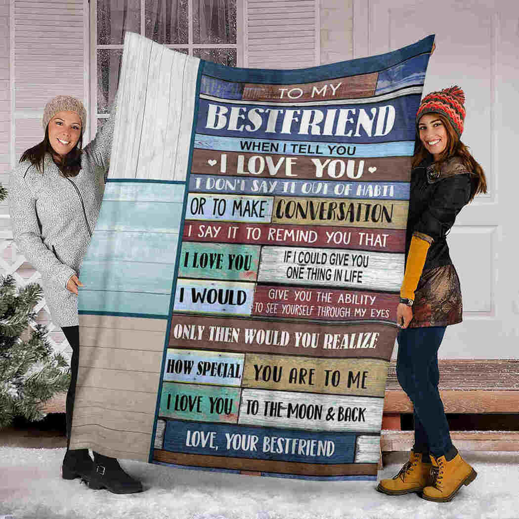 To My Bestfriend Blanket - I Love You To The Moon & Back Blanket
