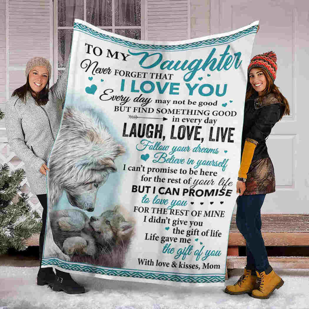 To My Daughter Blanket - Wolf Beauty - Laugh Love Live Blanket