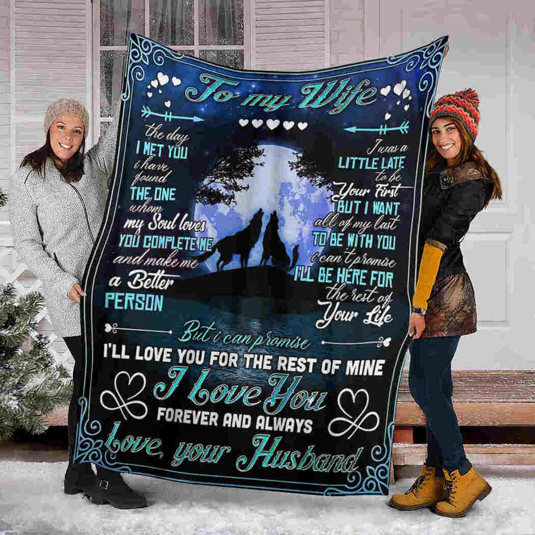 To My Wife - Couple Wolf Blanket - I'll Love For The Rest Of Mine Blanket