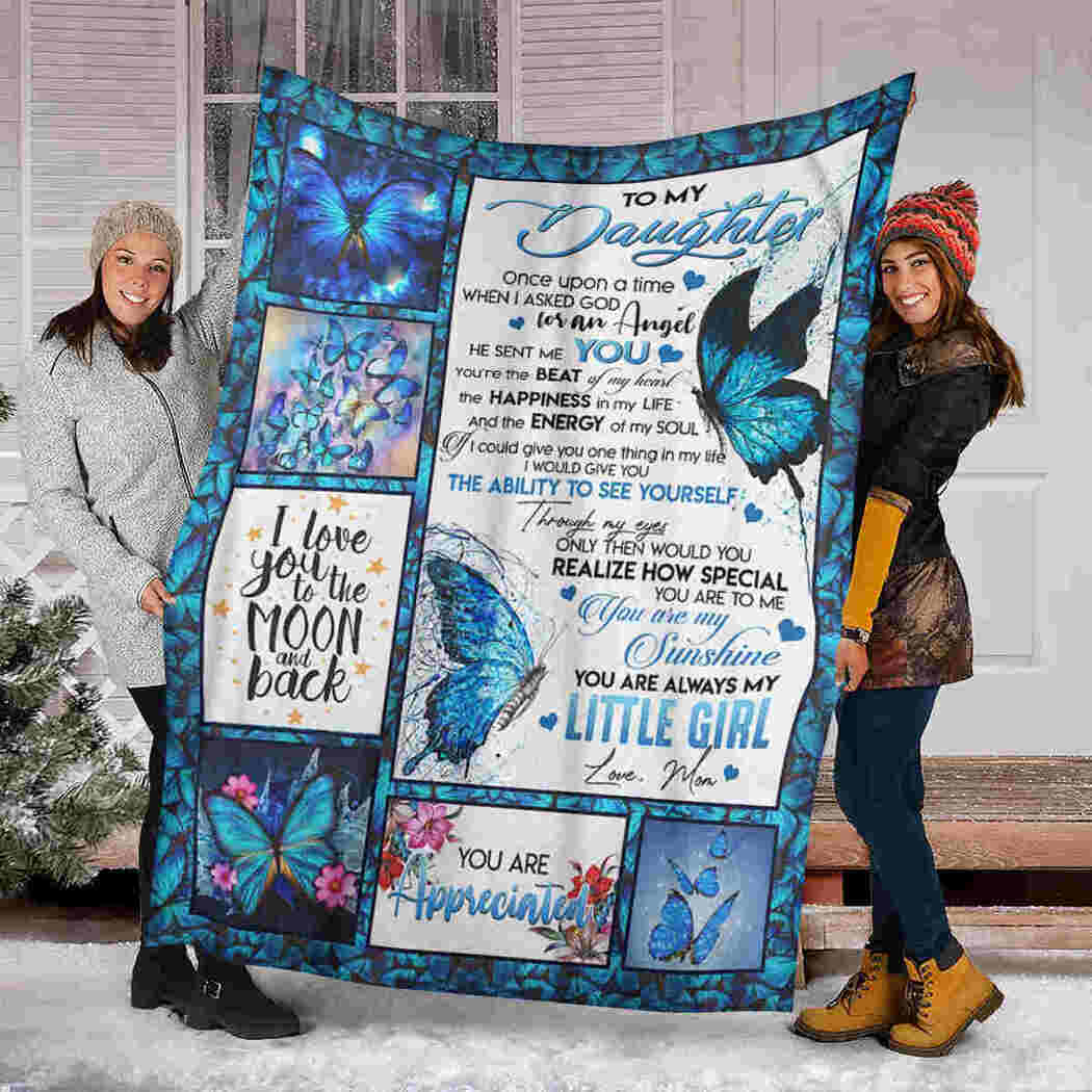 To My Daughter - Blue Butterfly Blanket - You Are Always Me Littler Blanket