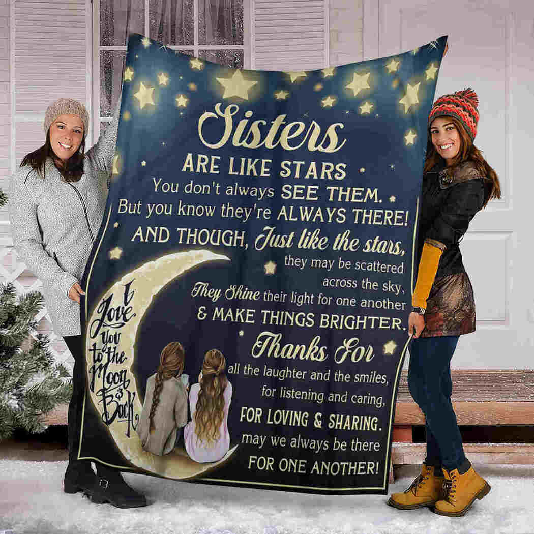 Sister Blanket - Girls On Moon - Sisters Are Like Stars Blanket